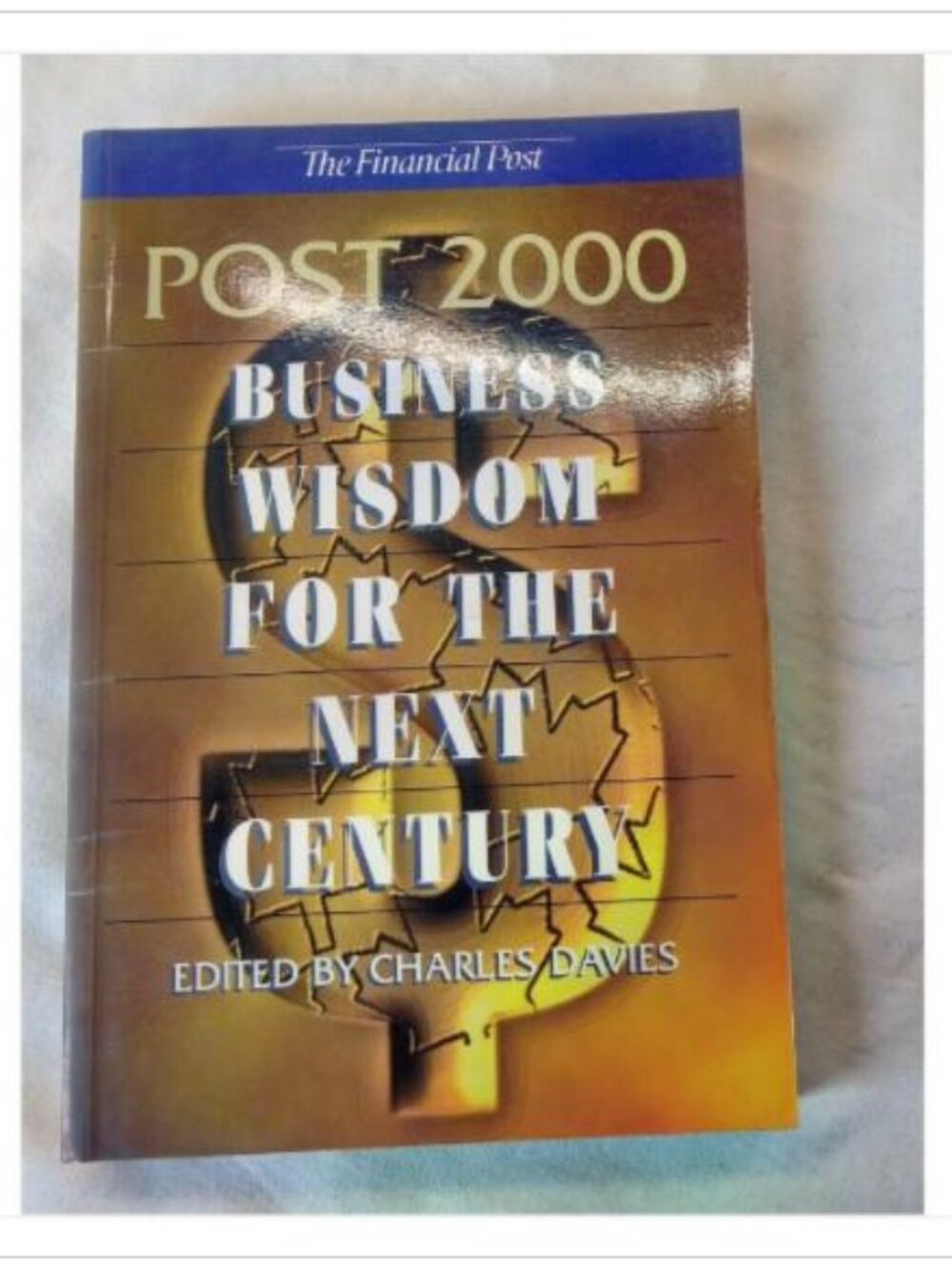 Post 2000: Business Wisdom for the Next Century Charles Davies 1998 Paperback